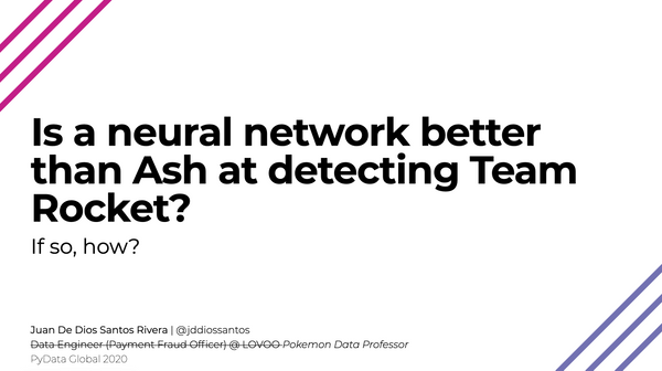 Is a neural network better than Ash at detecting Team Rocket?—a presentation